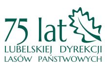 75 lat Regionalnej Dyrekcji Lasów Państwowych w Lublinie